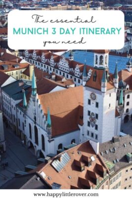 A Pinterest pin shows a bird's eye view over the Altes Rathaus with its red roof and copper spires in Munich, the text reads the essential Munich 3 day itinerary you need